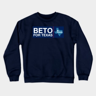 Beto For Texas, Beto For Governor 2022 Crewneck Sweatshirt